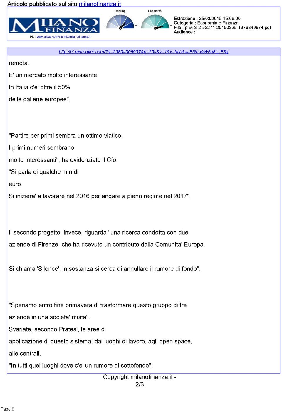 a=20834305937&p=20s&v=1&x=buvkjjf6tho9w5b8i_-f3g remota. E' un mercato molto interessante. In Italia c'e' oltre il 50% delle gallerie europee". "Partire per primi sembra un ottimo viatico.