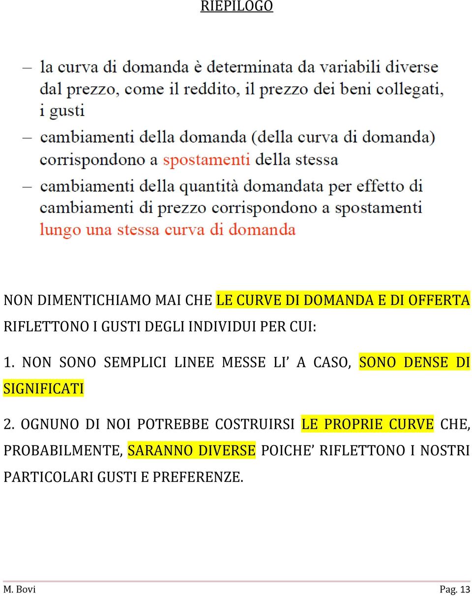 NON SONO SEMPLICI LINEE MESSE LI A CASO, SONO DENSE DI SIGNIFICATI 2.