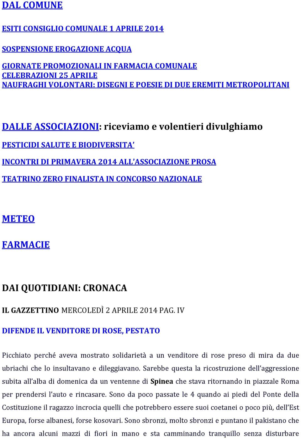 METEO FARMACIE DAI QUOTIDIANI: CRONACA IL GAZZETTINO MERCOLEDÌ 2 APRILE 2014 PAG.