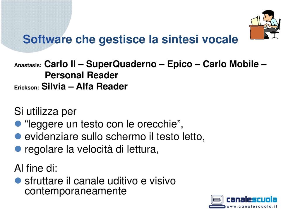 un testo con le orecchie, evidenziare sullo schermo il testo letto, regolare la