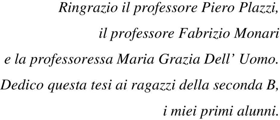 professoress Mri Grzi Dell Uomo.