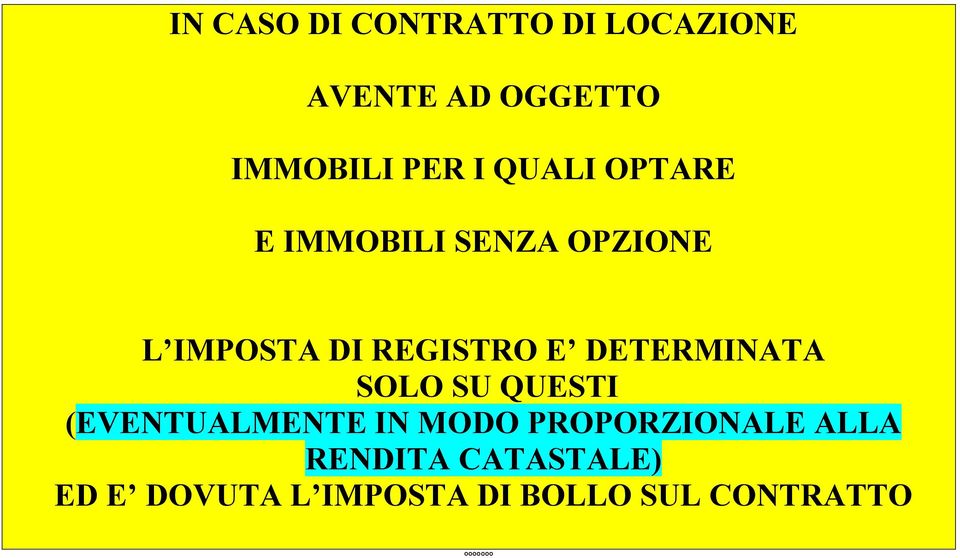 DETERMINATA SOLO SU QUESTI (EVENTUALMENTE IN MODO PROPORZIONALE