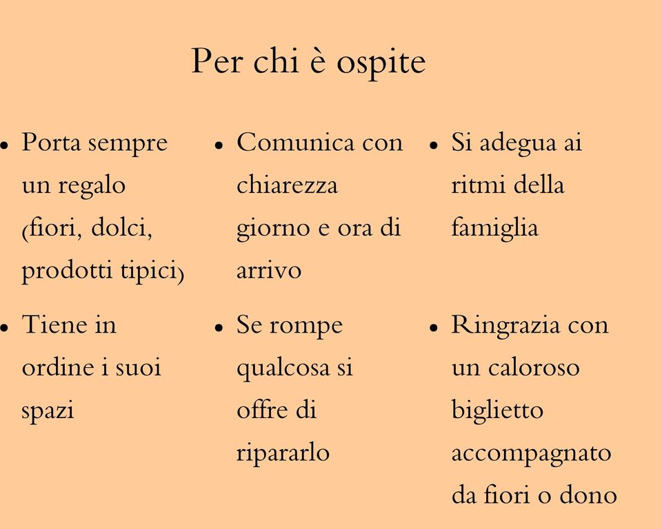 tipici) arrivo Tiene in Se rompe Ringrazia con ordine i suoi qualcosa