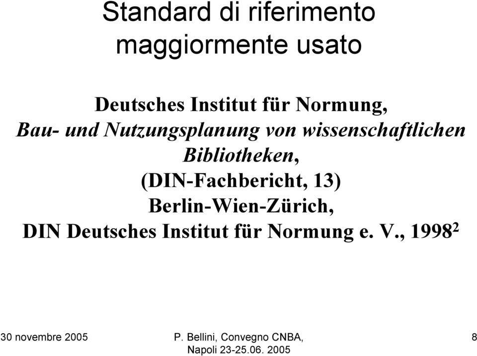 wissenschaftlichen Bibliotheken, (DIN-Fachbericht, 13)