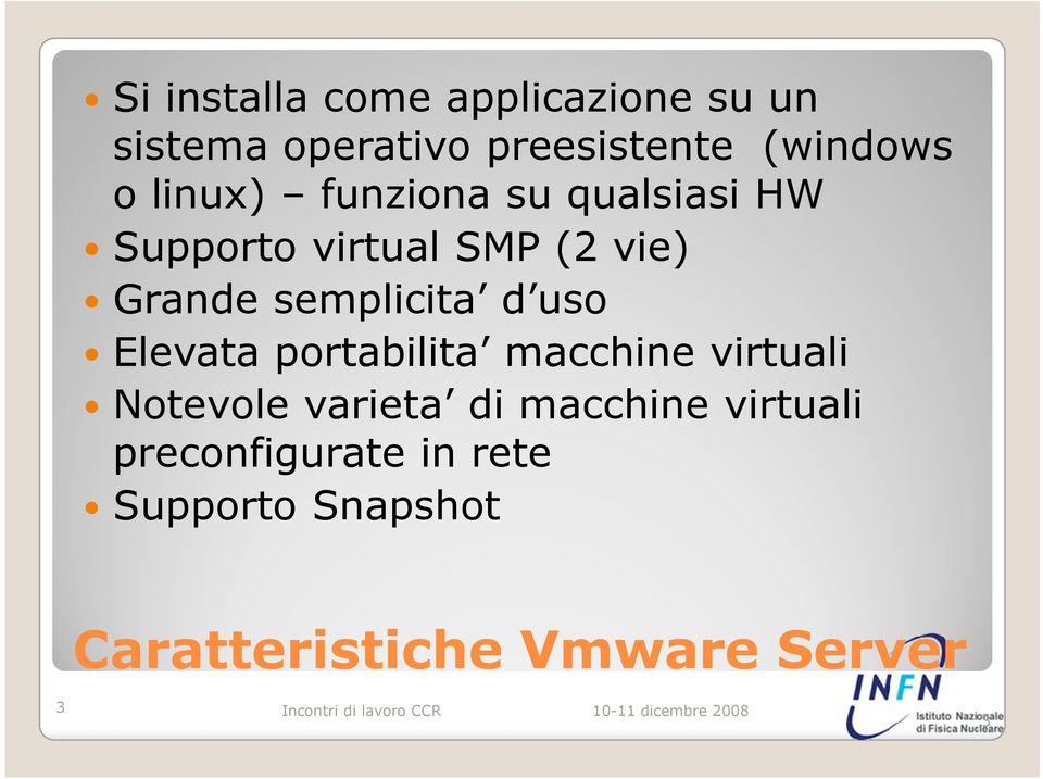 d uso Elevata portabilita macchine virtuali Notevole varieta di macchine