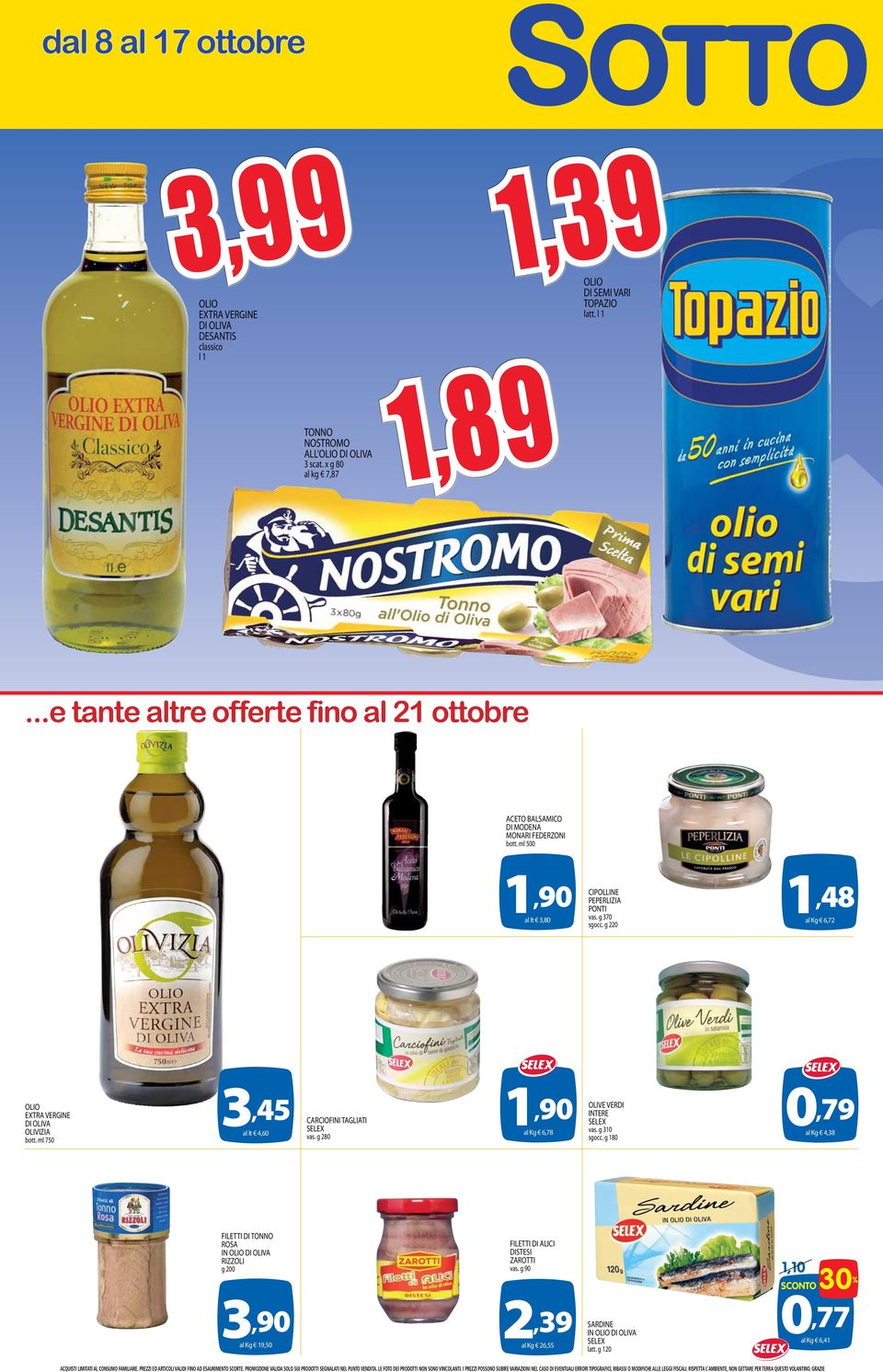 g 280 1,90 al Kg 6,78 OLIVE VERDI INTERE vas. g 310 sgocc.