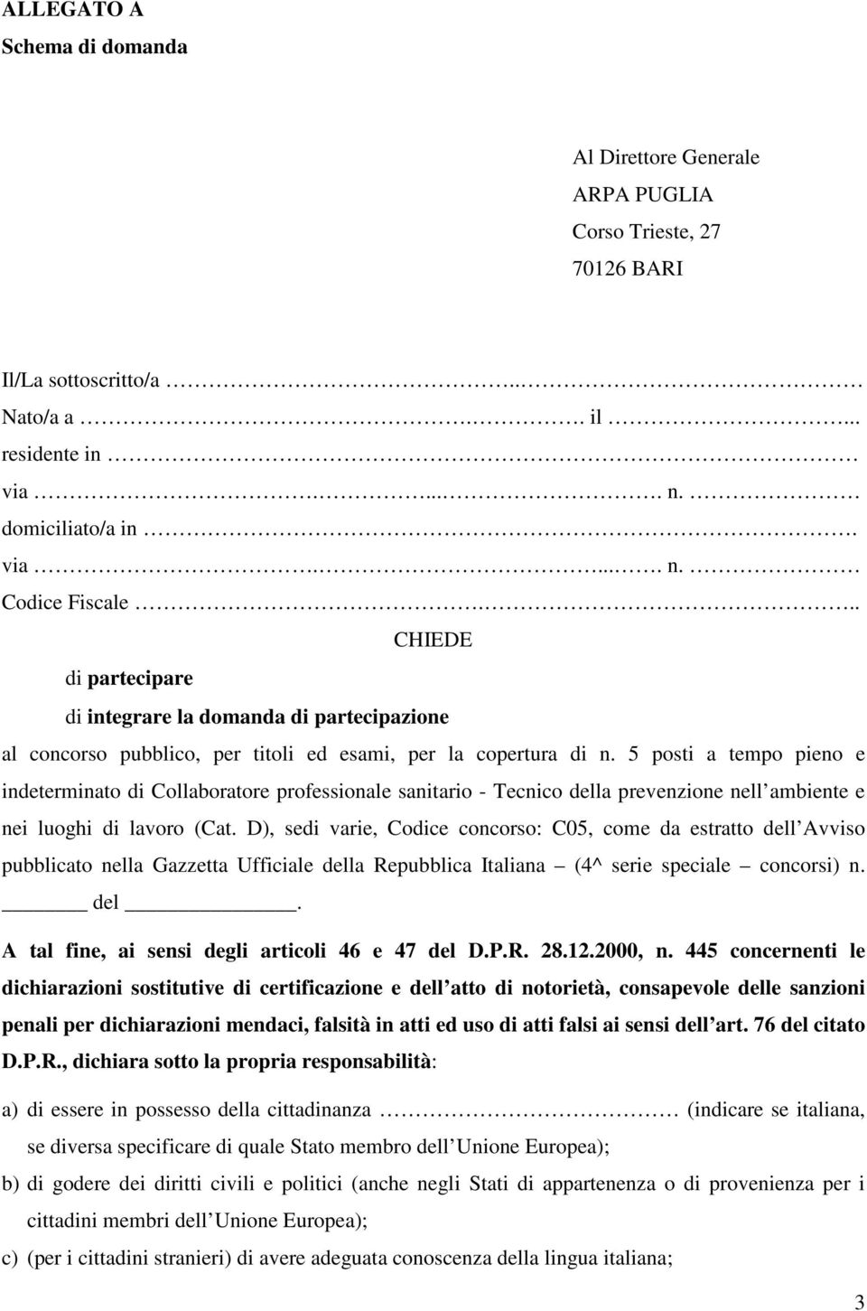 5 posti a tempo pieno e indeterminato di Collaboratore professionale sanitario - Tecnico della prevenzione nell ambiente e nei luoghi di lavoro (Cat.