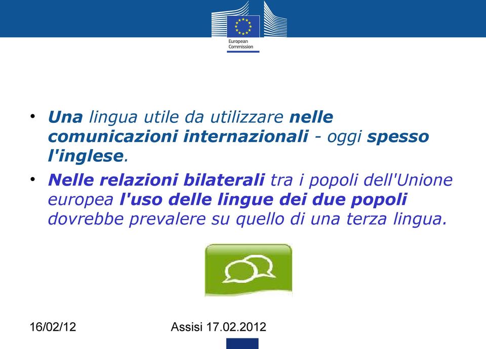 Nelle relazioni bilaterali tra i popoli dell'unione europea