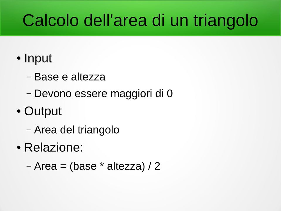 maggiori di 0 Output Area del