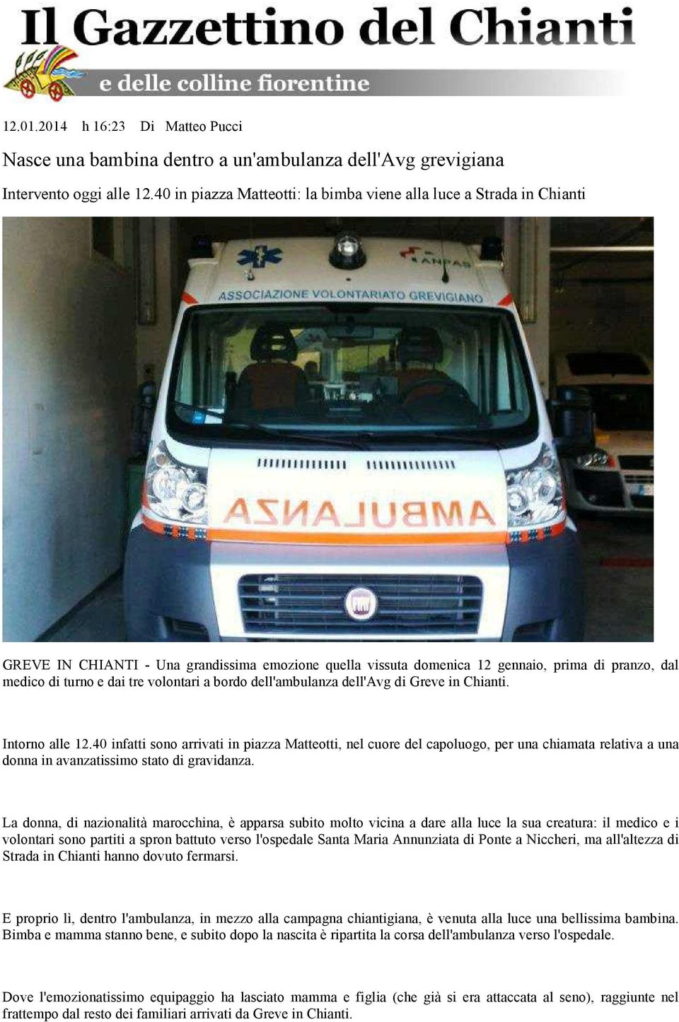 volontari a bordo dell'ambulanza dell'avg di Greve in Chianti. Intorno alle 12.