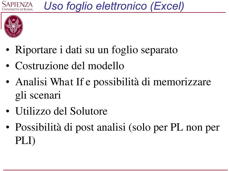 e possibilità di memorizzare gli scenari Utilizzo del