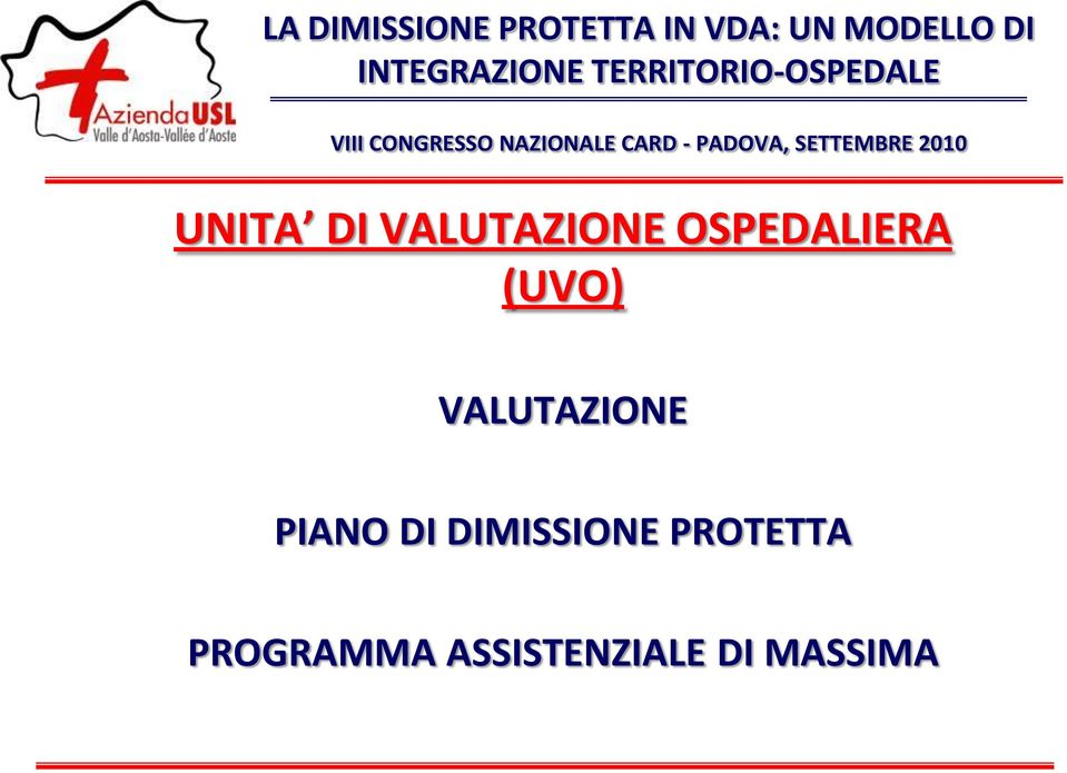 VALUTAZIONE PIANO DI