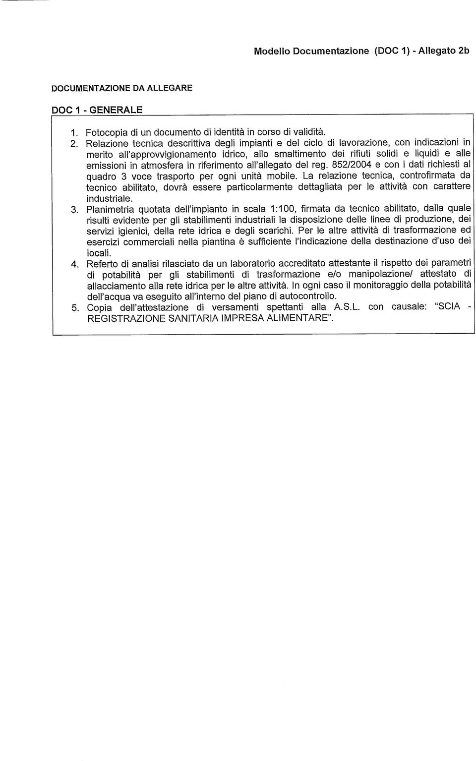 Relazione tecnica descrittiva degli impianti e del ciclo di lavorazione, con indicazioni in merito all'approvvigionamento idrico, allo smaltimento dei rifiuti solidi e liquidi e alle emissioni in