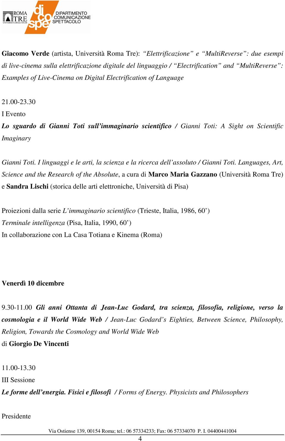 I linguaggi e le arti, la scienza e la ricerca dell assoluto / Gianni Toti.