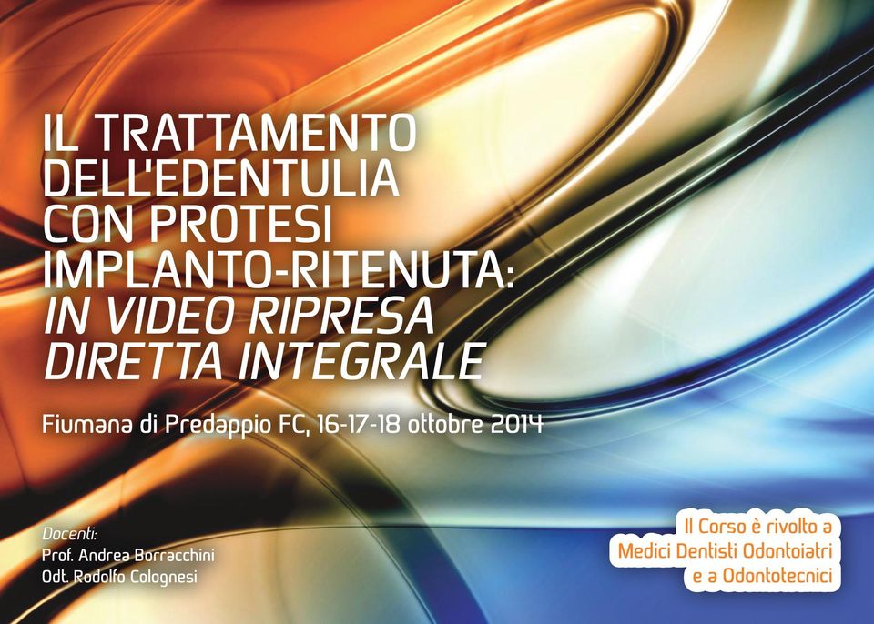 ottobre 2014 Docenti: Prof. Andrea Borracchini Odt.