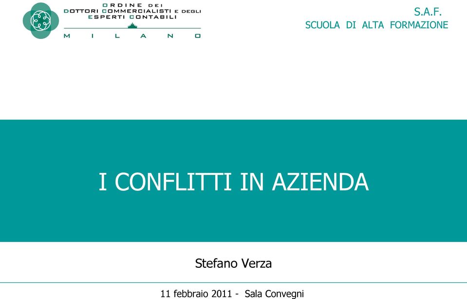 I CONFLITTI IN AZIENDA