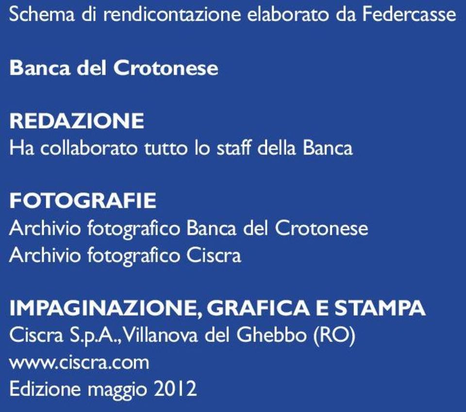 fotografico Banca del Crotonese Archivio fotografico Ciscra IMPAGINAZIONE,