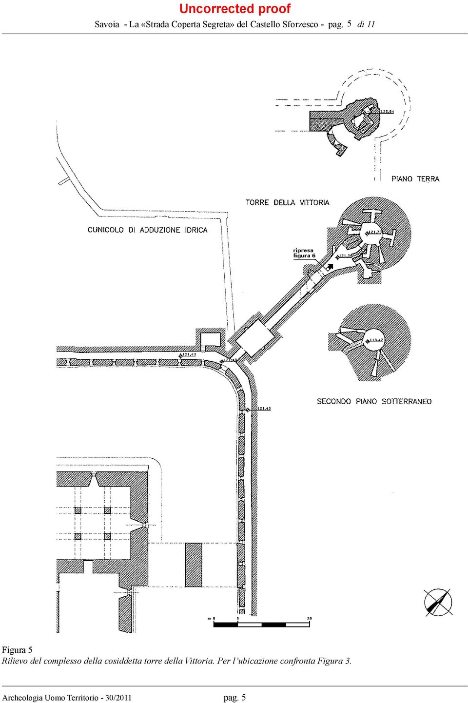 5 di 11 Figura 5 Rilievo del complesso della cosiddetta