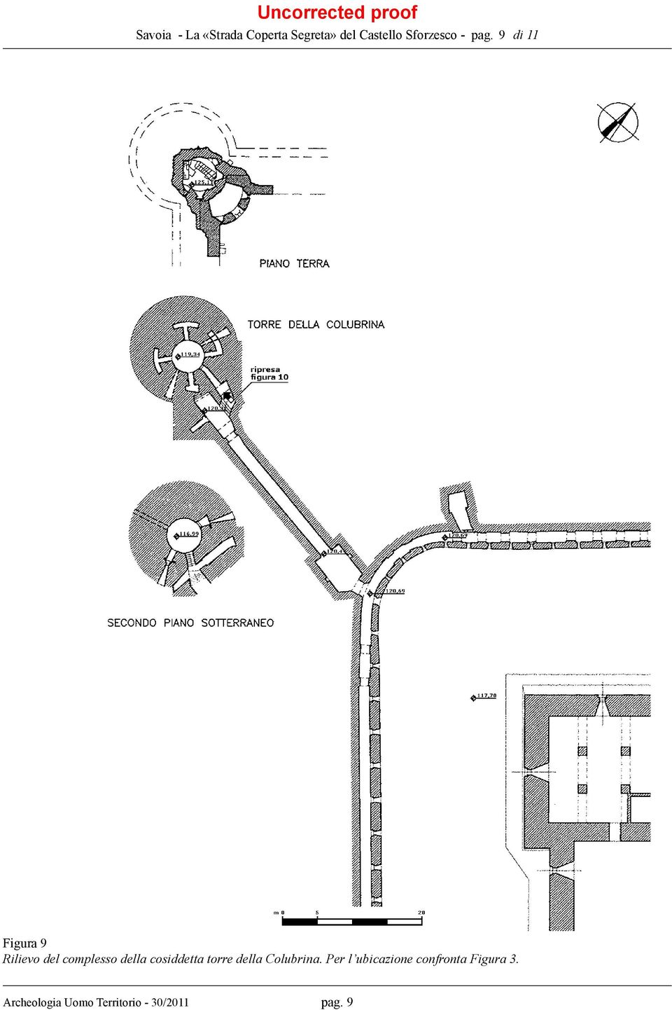 9 di 11 Figura 9 Rilievo del complesso della cosiddetta
