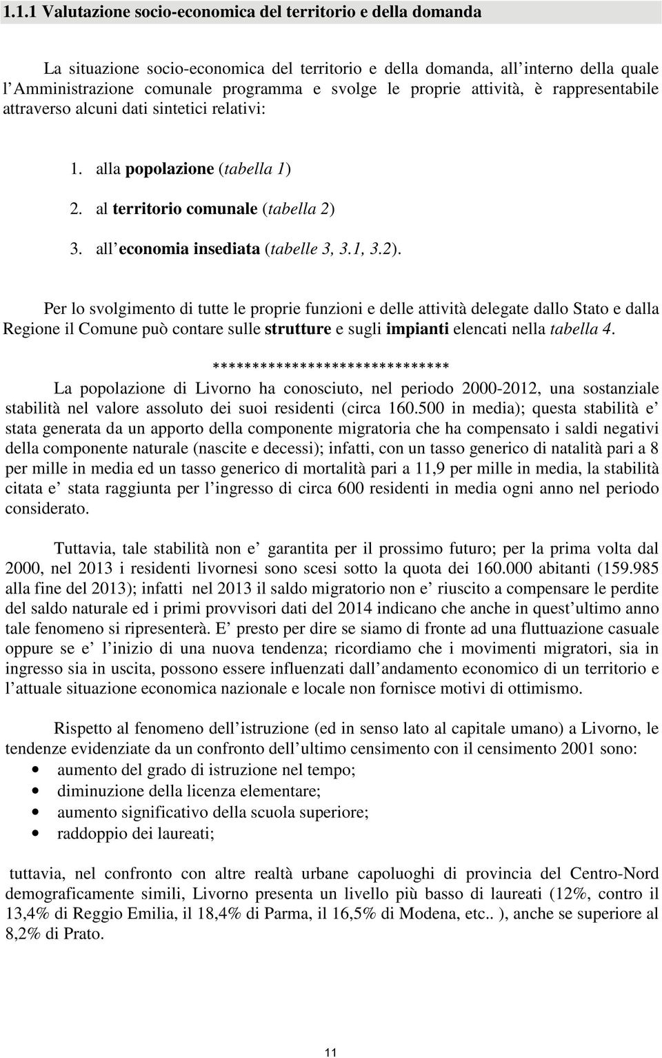 3. all economia insediata (tabelle 3, 3.1, 3.2).