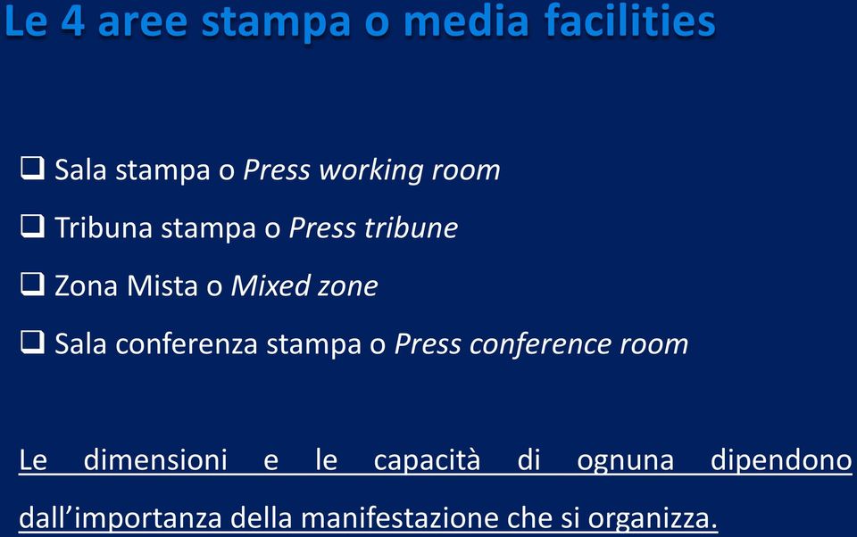 conferenza stampa o Press conference room Le dimensioni e le