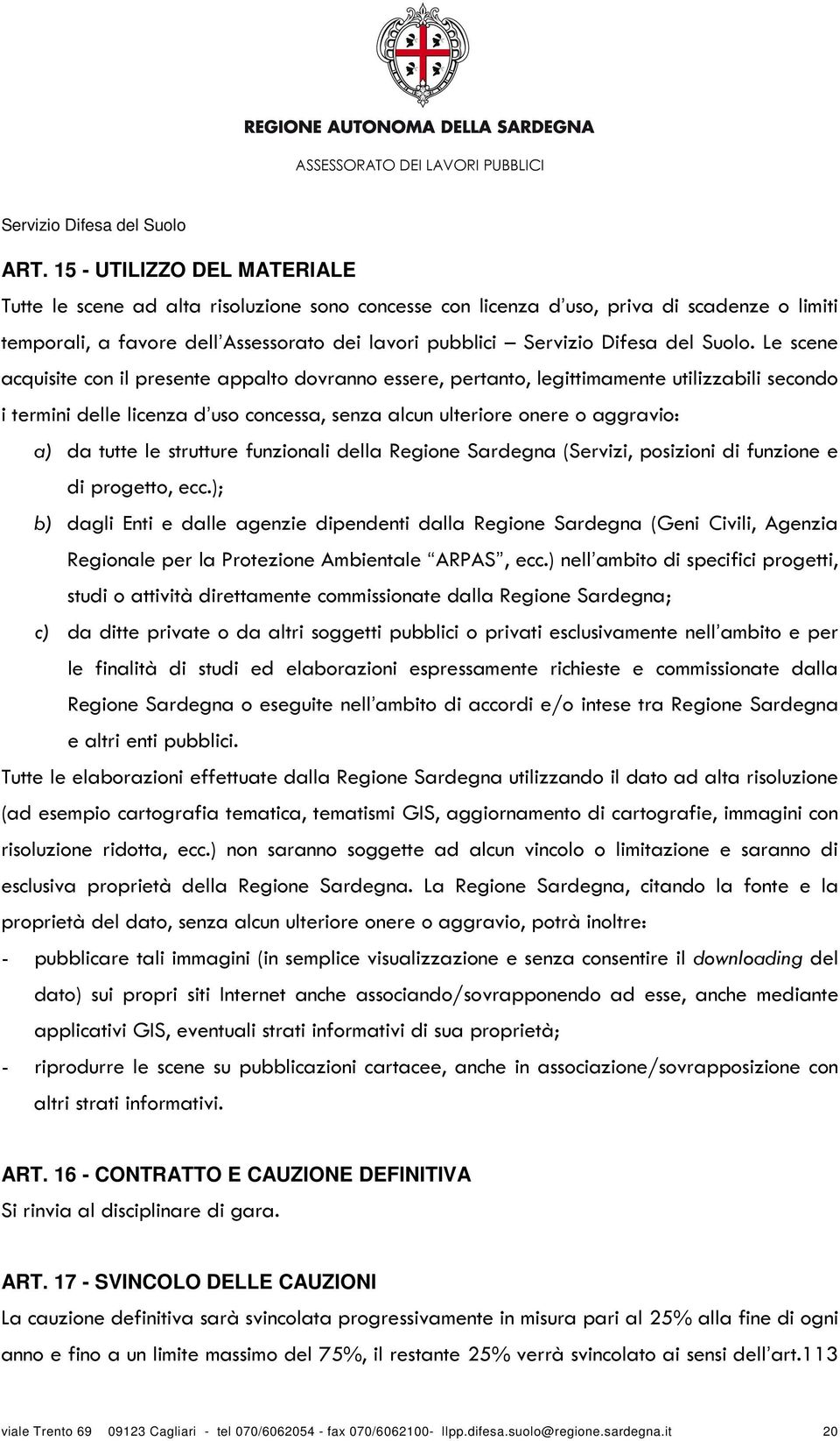 le strutture funzionali della Regione Sardegna (Servizi, posizioni di funzione e di progetto, ecc.
