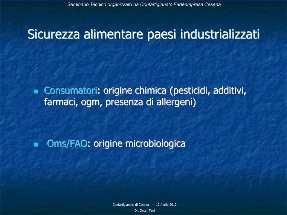 chimica (pesticidi, additivi, farmaci,