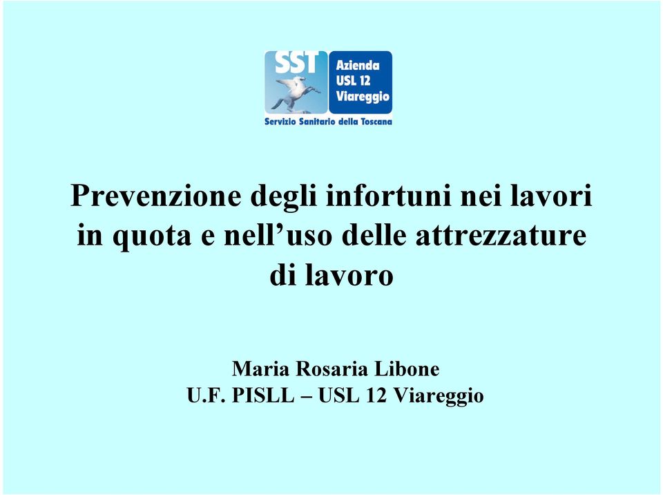 attrezzature di lavoro Maria