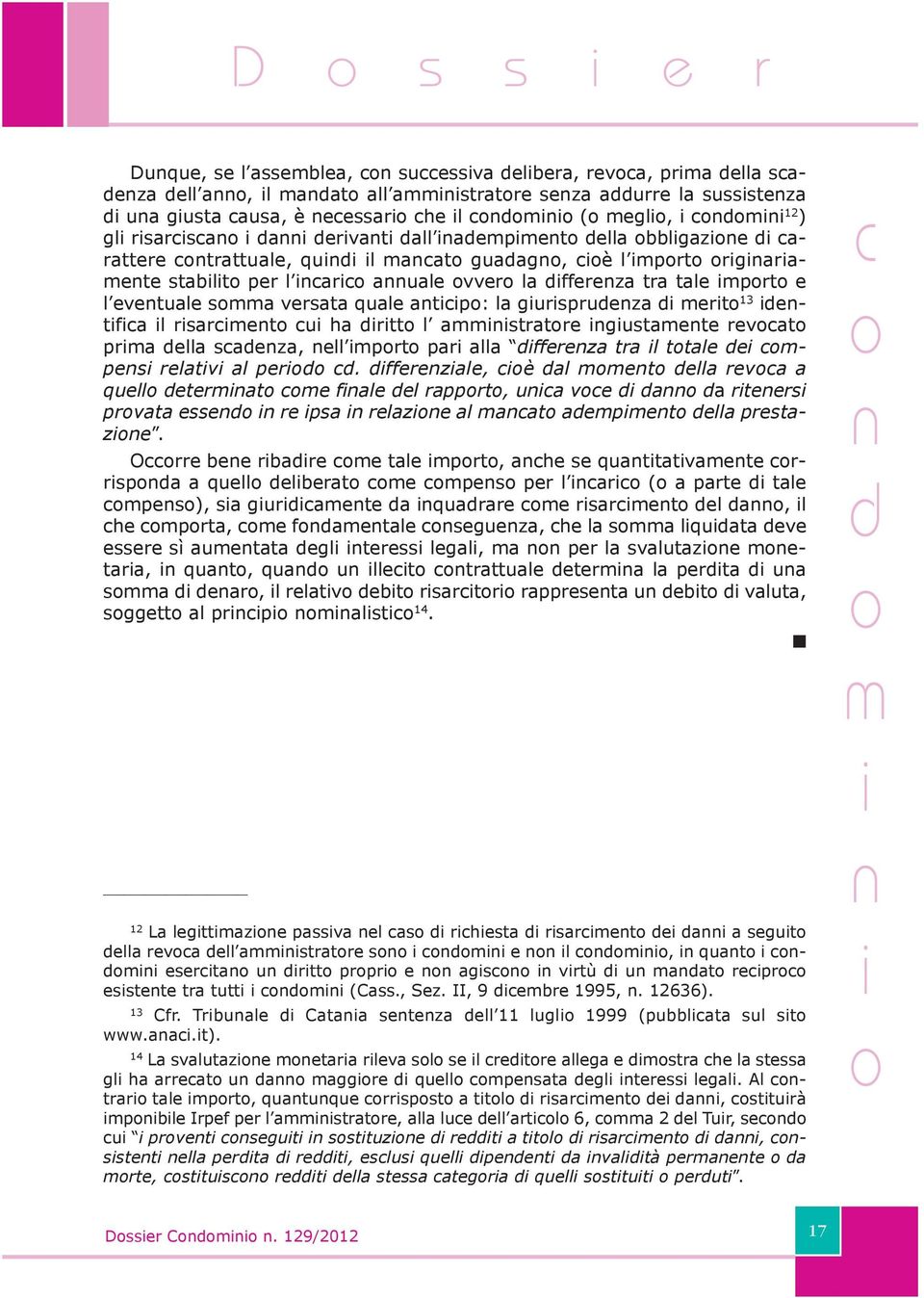 astratre gustaete revat pra ella saeza, ell prt par alla ffereza tra l ttale e pes relatv al per.