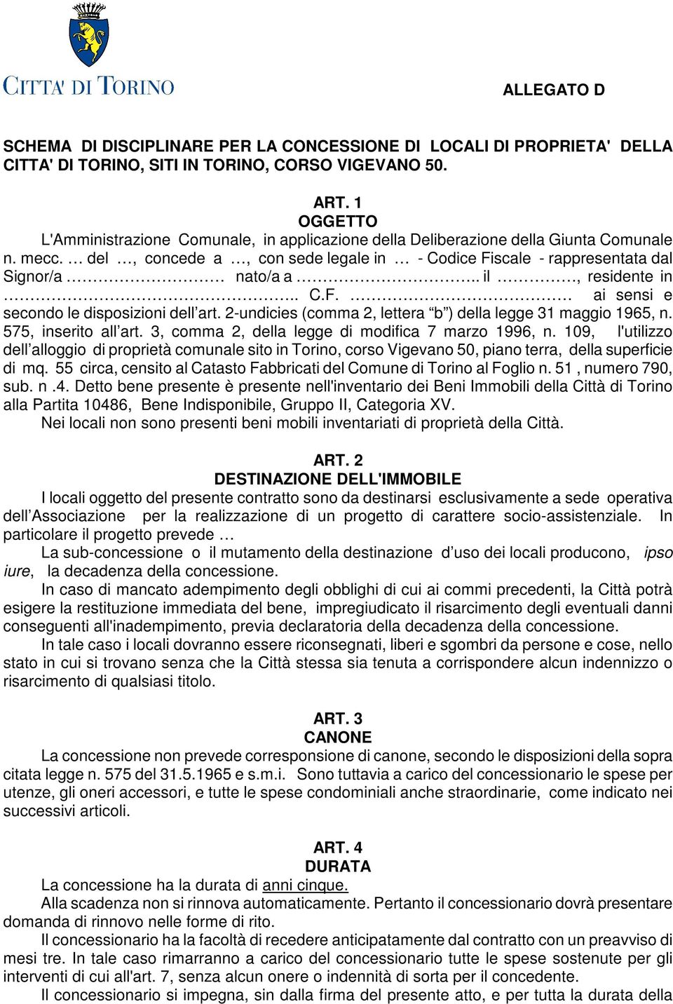 . il, residente in.. C.F. ai sensi e secondo le disposizioni dell art. 2-undicies (comma 2, lettera b ) della legge 31 maggio 1965, n. 575, inserito all art.