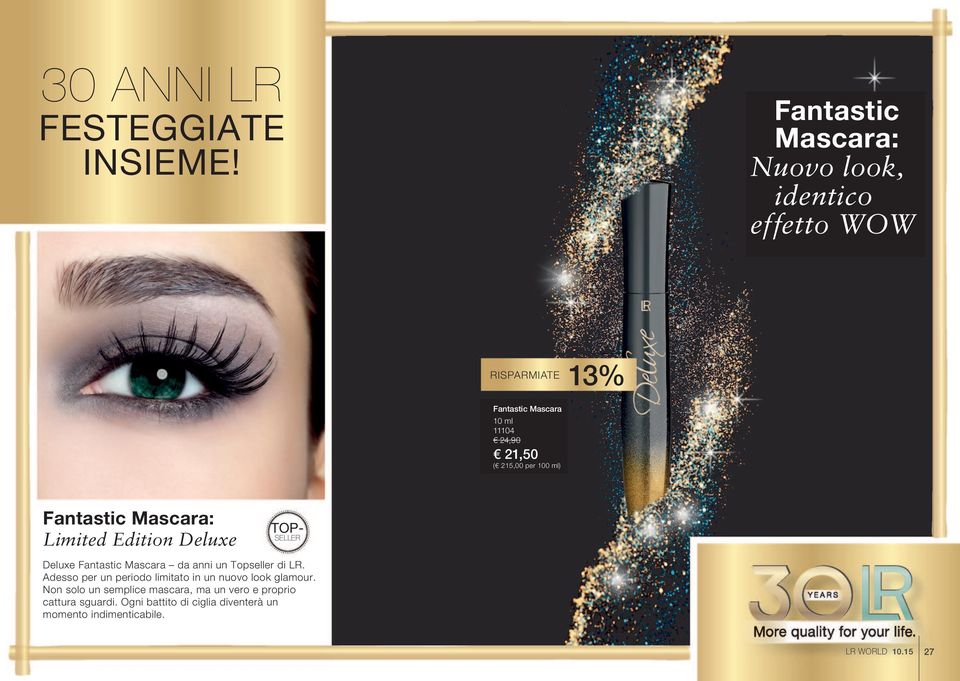 215,00 per 100 ml) Fantastic Mascara: Limited Edition Deluxe Topseller Deluxe Fantastic Mascara da anni un