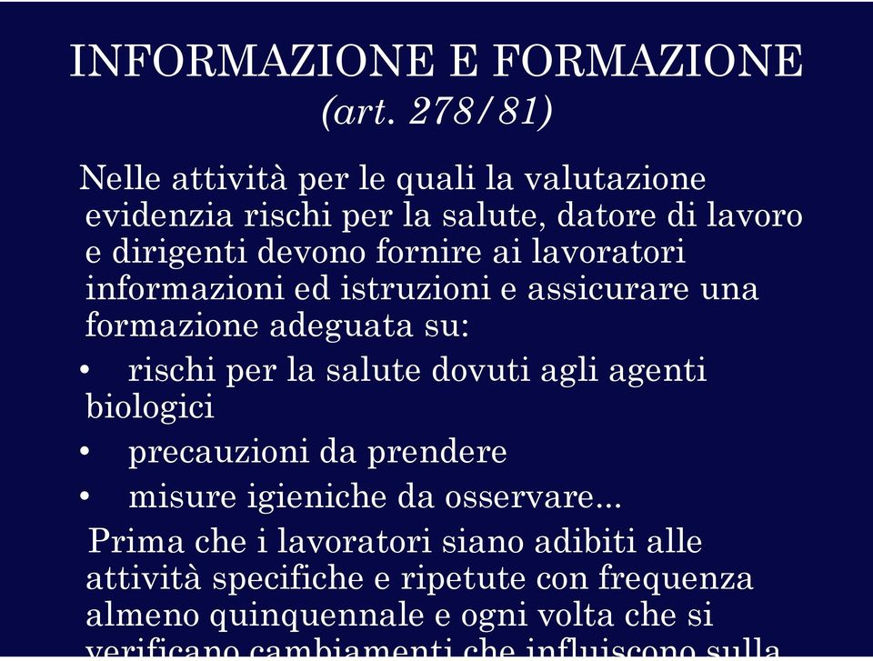 precauzioni da prendere misure igieniche da osservare.