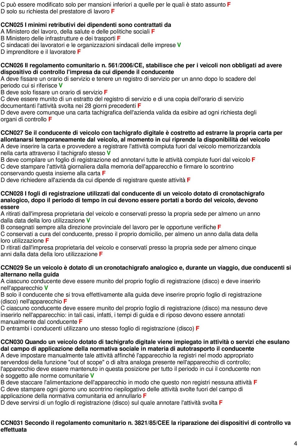 imprenditore e il lavoratore F CCN026 Il regolamento comunitario n.