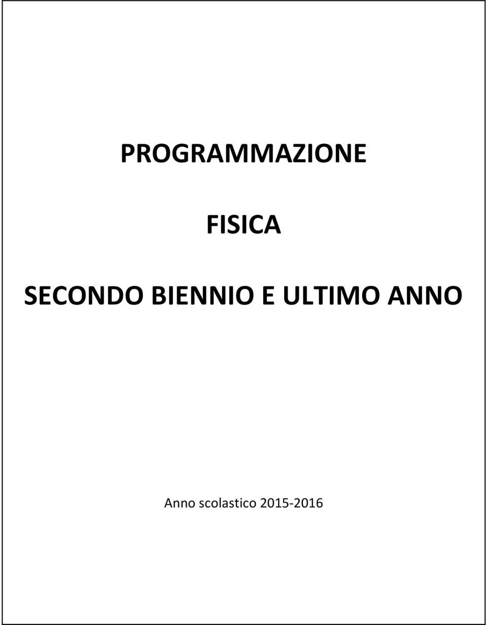 BIENNIO E ULTIMO