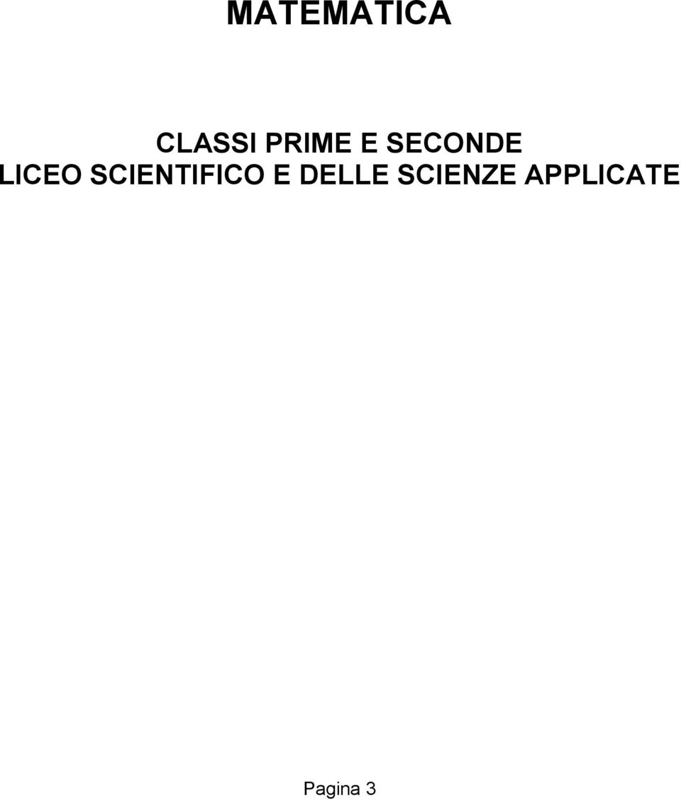 SCIENTIFICO E DELLE