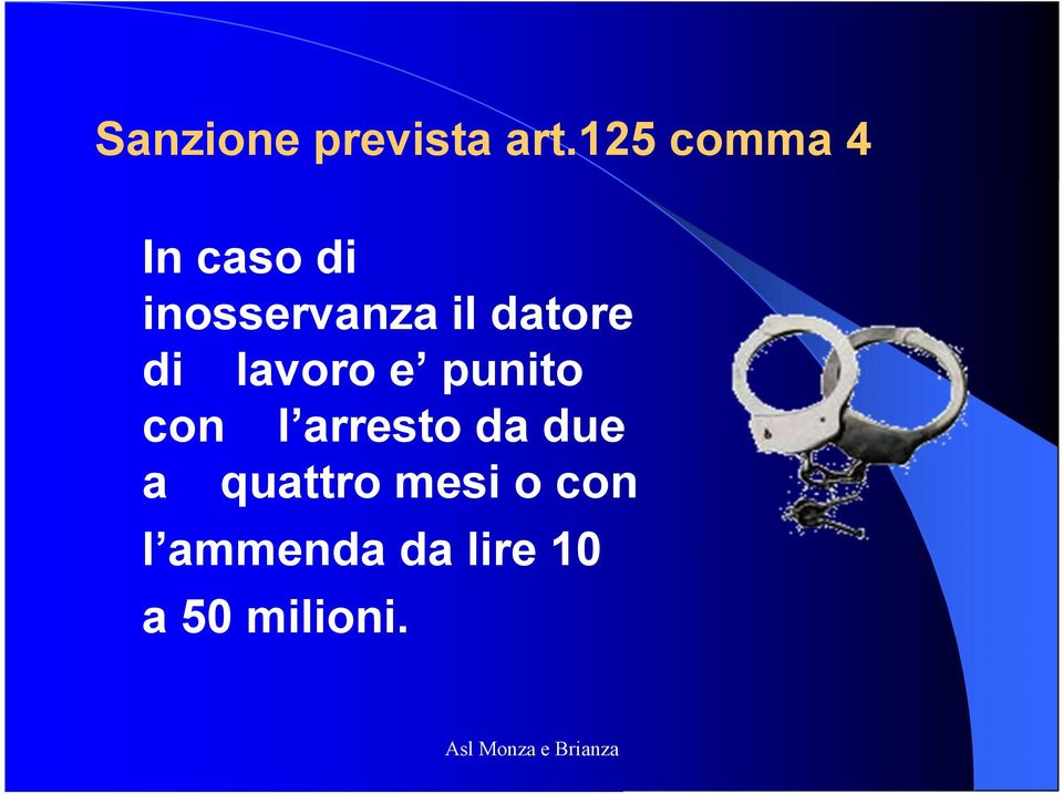 datore di lavoro e punito con l arresto