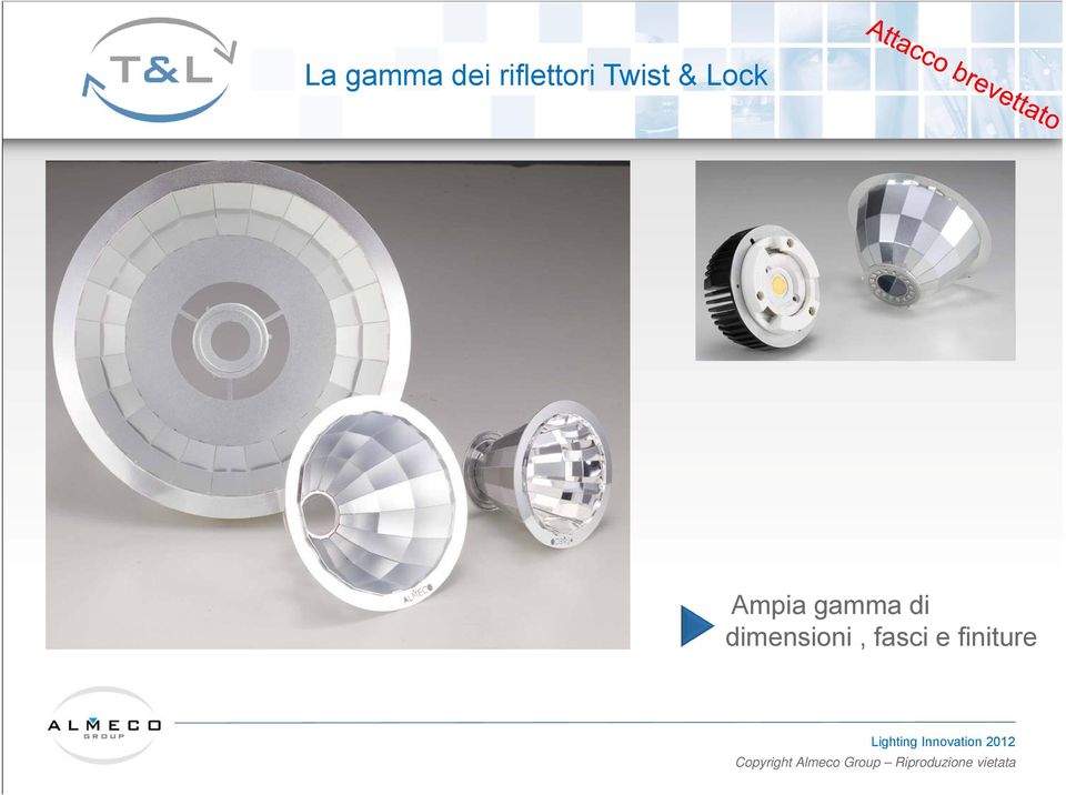 Lock Ampia gamma di