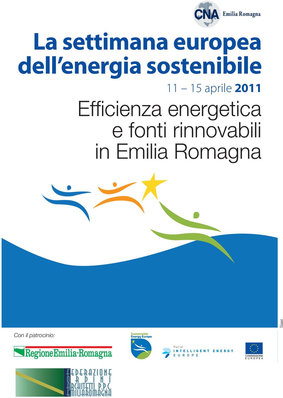 rinnovabili in Siaer Con il patrocinio: www.eusew.