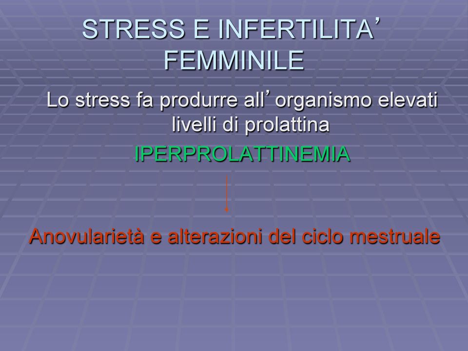 livelli di prolattina IPERPROLATTINEMIA