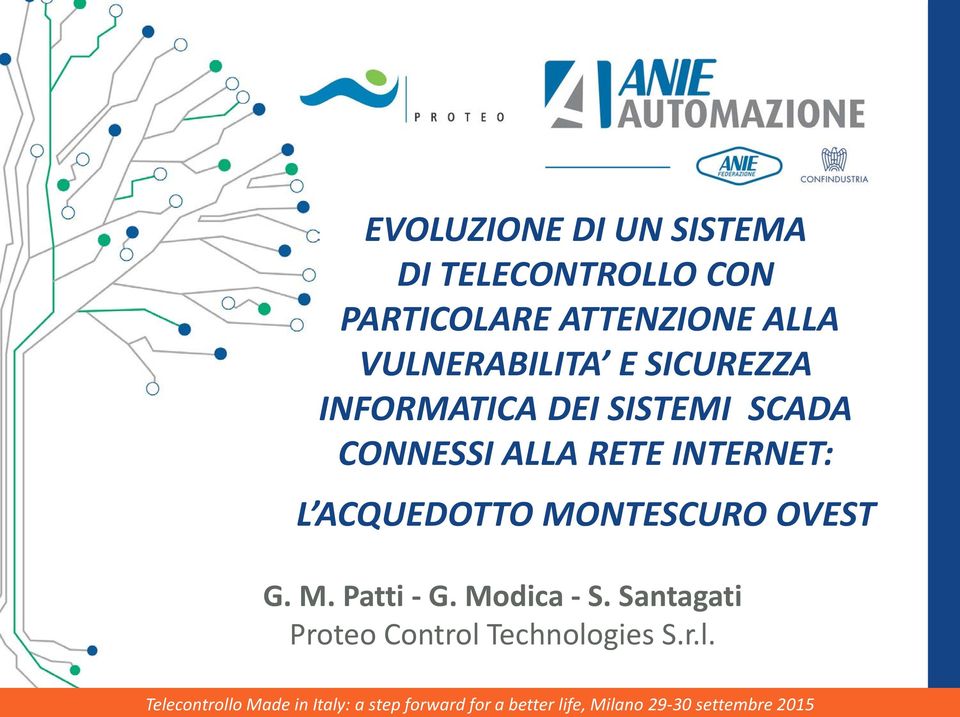 CONNESSI ALLA RETE INTERNET: L ACQUEDOTTO MONTESCURO OVEST G.