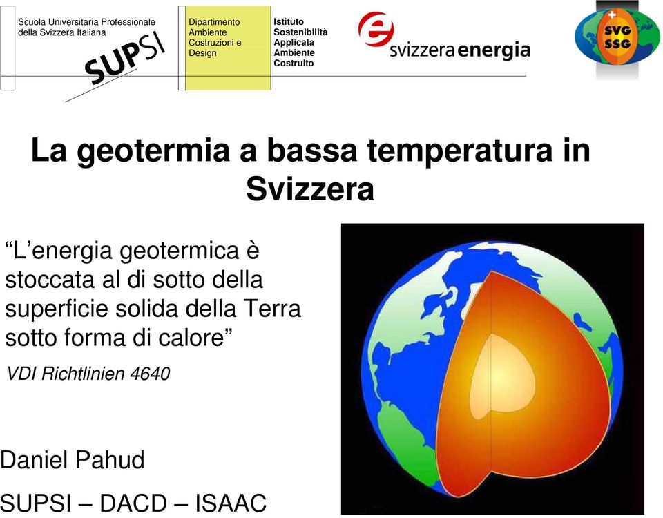 temperatura in Svizzera L energia geotermica è stoccata al di sotto della