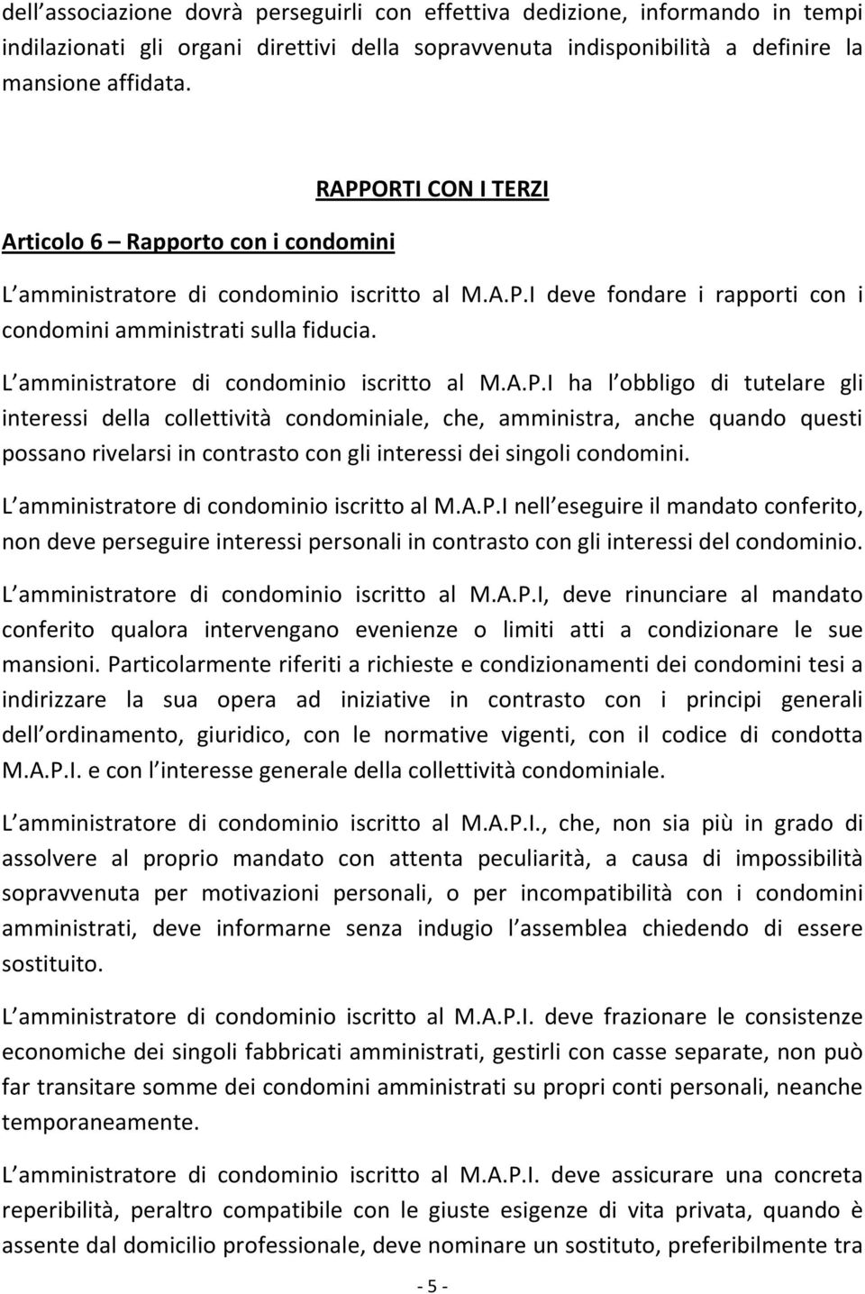 L amministratore di condominio iscritto al M.A.P.