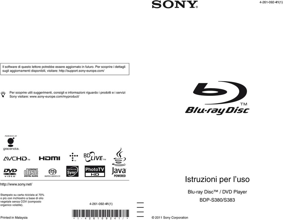 com/ z Per scoprire utili suggerimenti, consigli e informazioni riguardo i prodotti e i servizi Sony