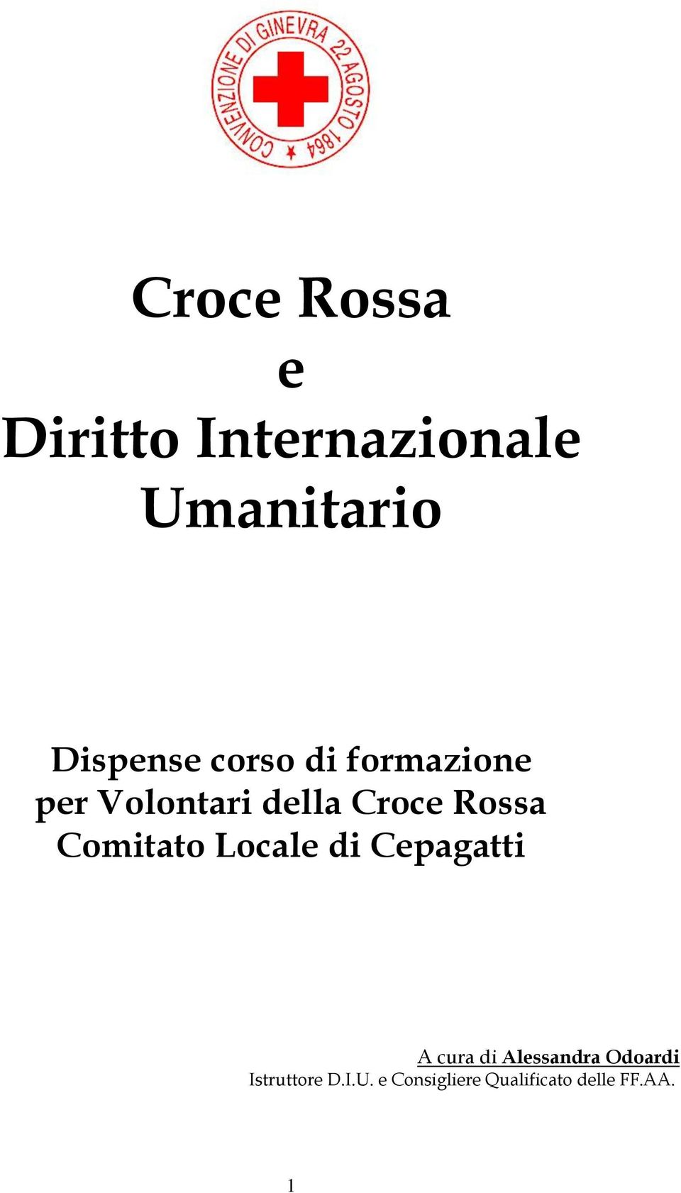 Comitato Locale di Cepagatti A cura di Alessandra