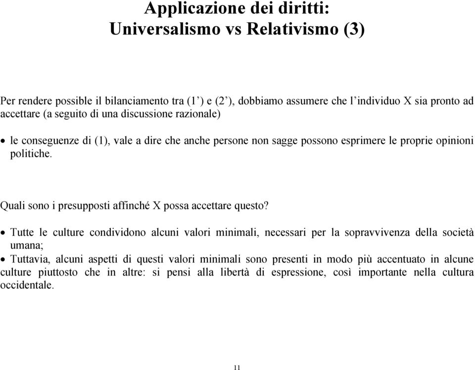 Quali sono i presupposti affinché X possa accettare questo?