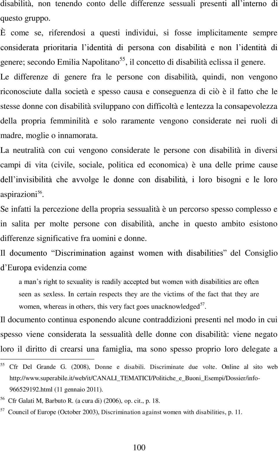 concetto di disabilità eclissa il genere.