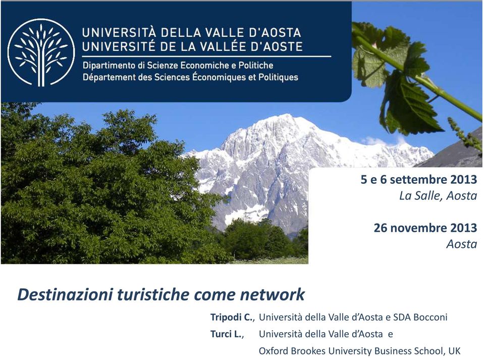 , Università della Valle d Aosta e SDA Bocconi Turci L.