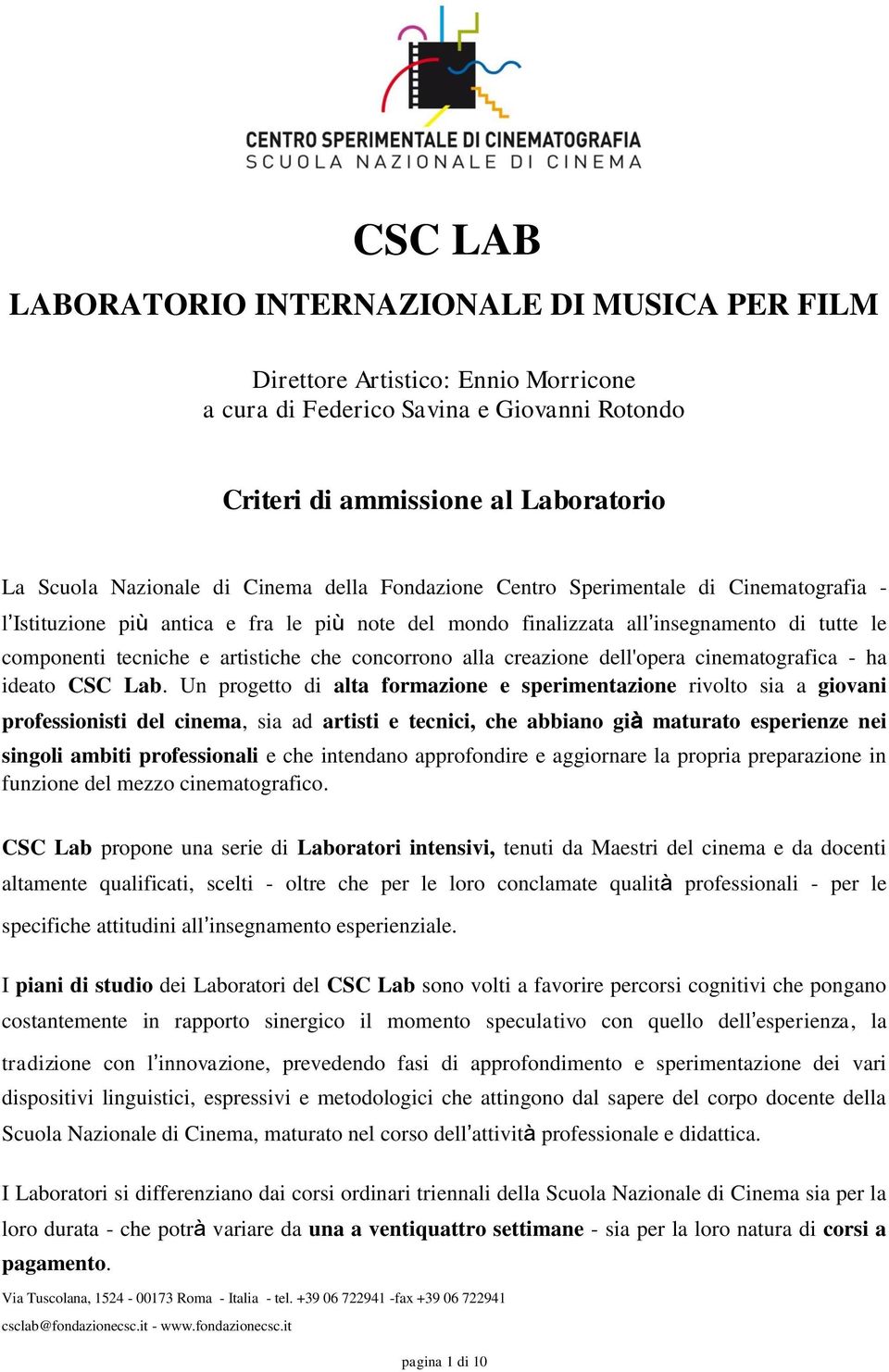 concorrono alla creazione dell'opera cinematografica - ha ideato CSC Lab.