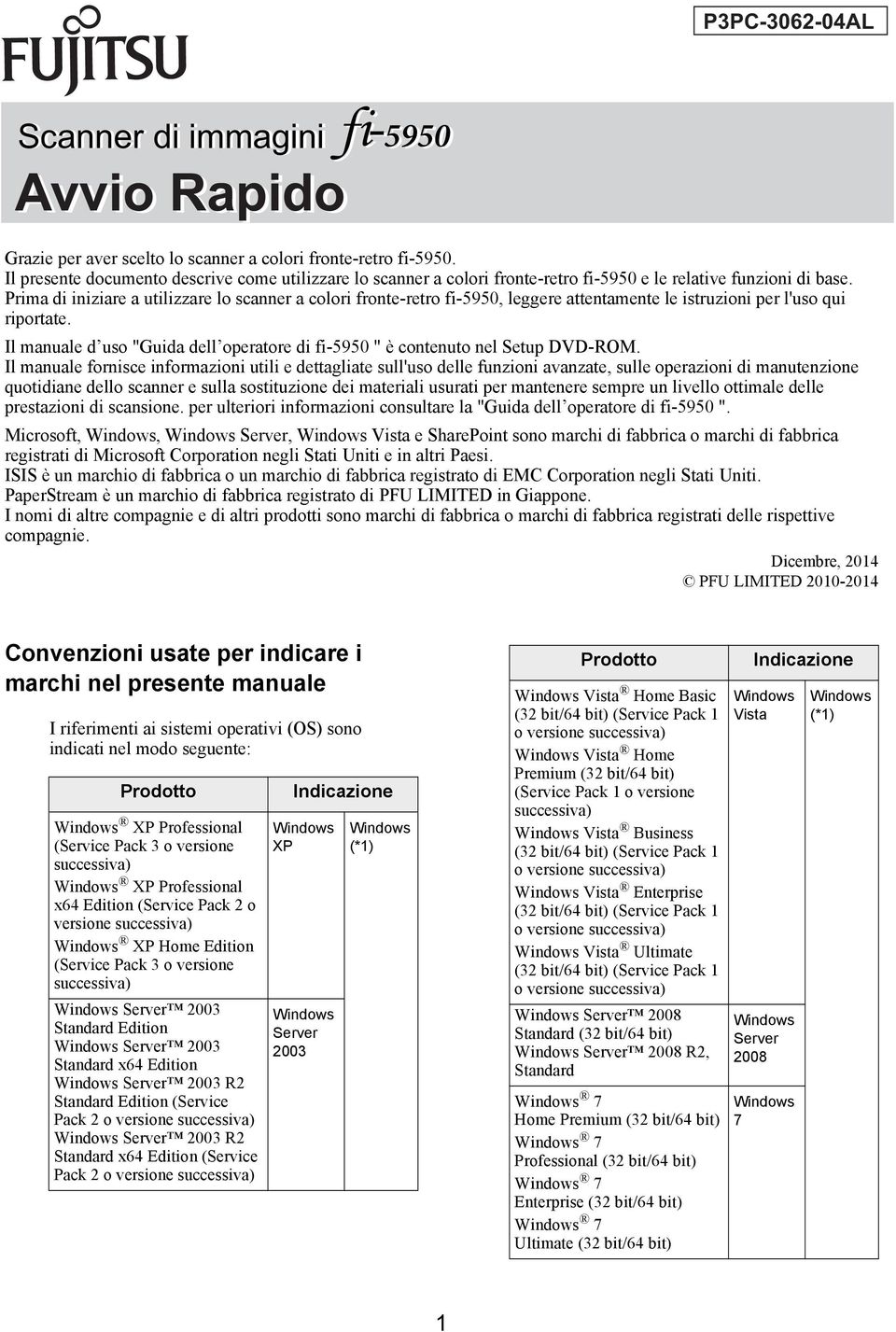 Prima di iniziare a utilizzare lo scanner a colori fronte-retro fi-5950, leggere attentamente le istruzioni per l'uso qui riportate.