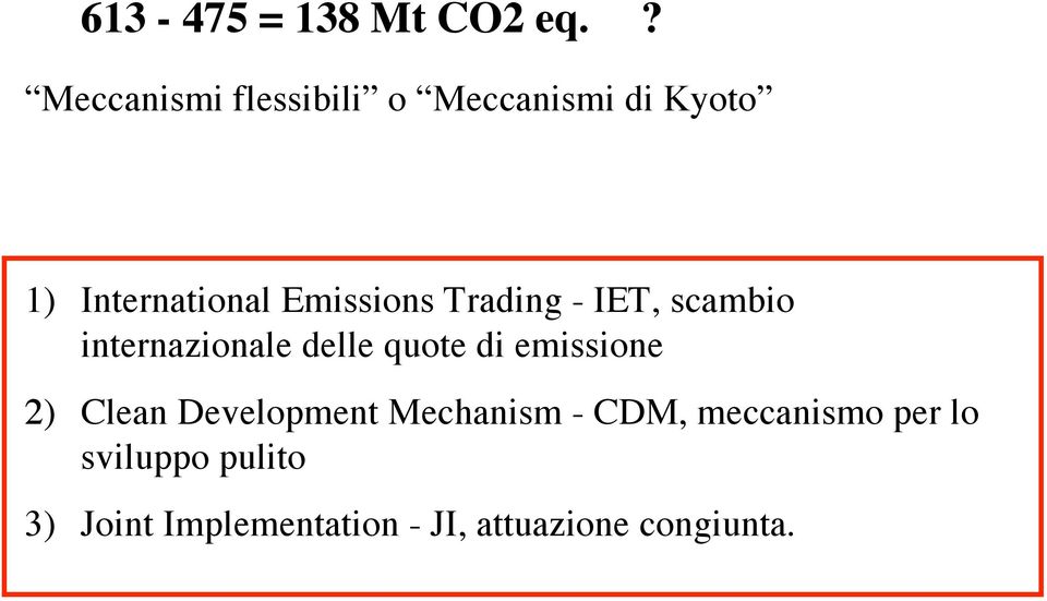 Emissions Trading - IET, scambio internazionale delle quote di